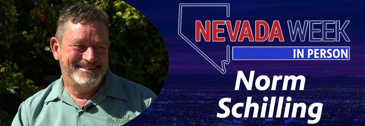 Norm Schilling | Nevada Week In Person