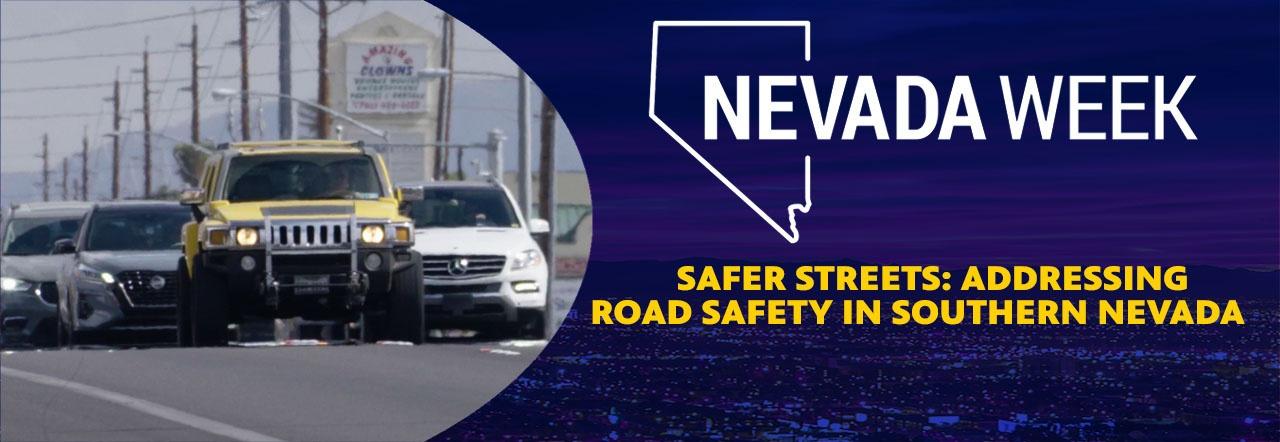 Safer Streets: Addressing Road Safety in Southern Nevada