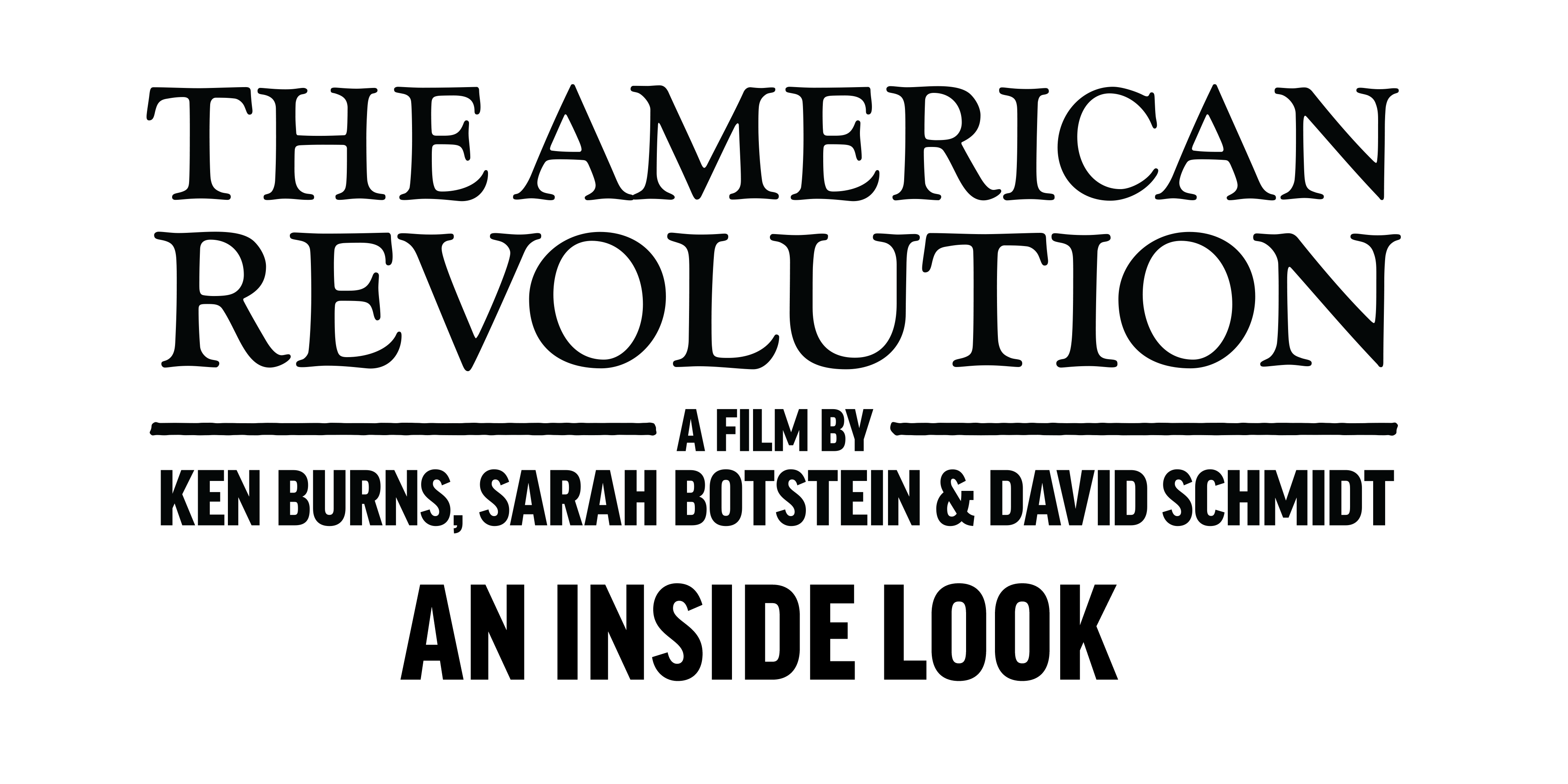 The American Revolution A Film by Ken Burns, Sarah Botstein & David Schmidt An Inside Look logo
