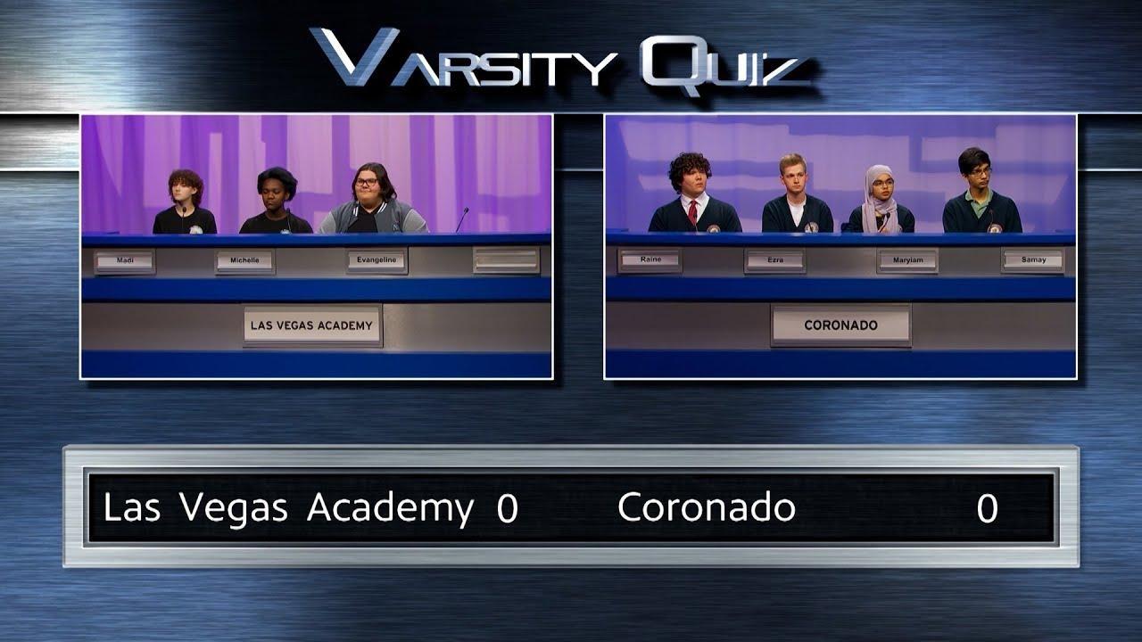 Varsity Quiz Las Vegas Academy vs. Coronado