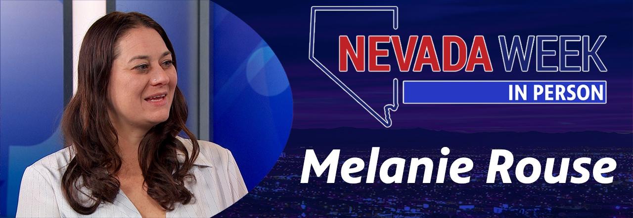 Nevada Week In Person Melanie Rouse