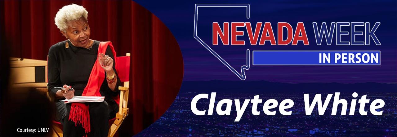 Nevada Week In Person Claytee White