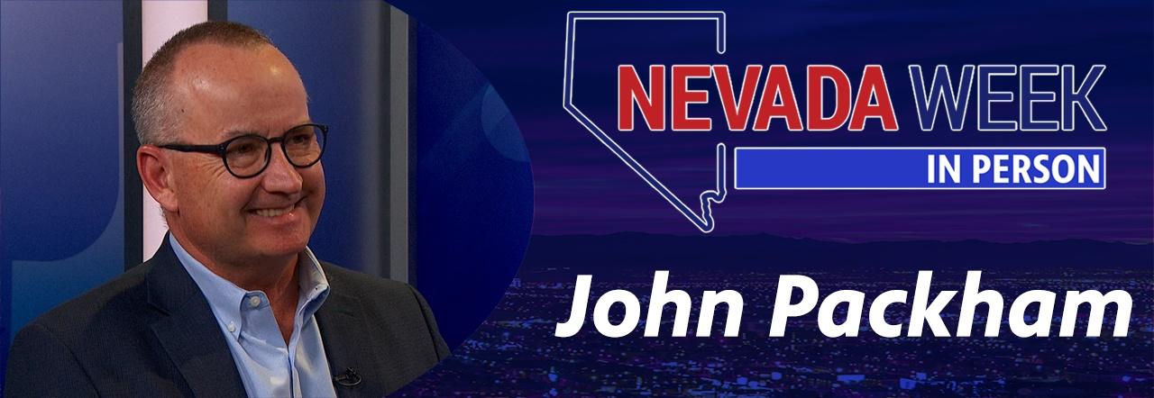 Nevada Week In Person John Packham
