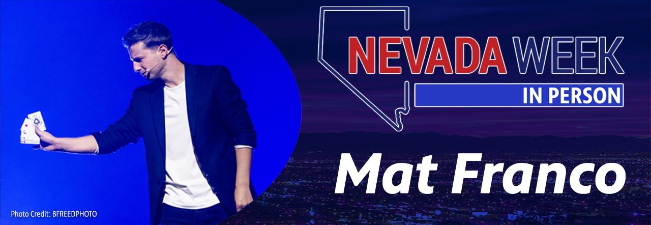 Nevada Week In Person Mat Franco