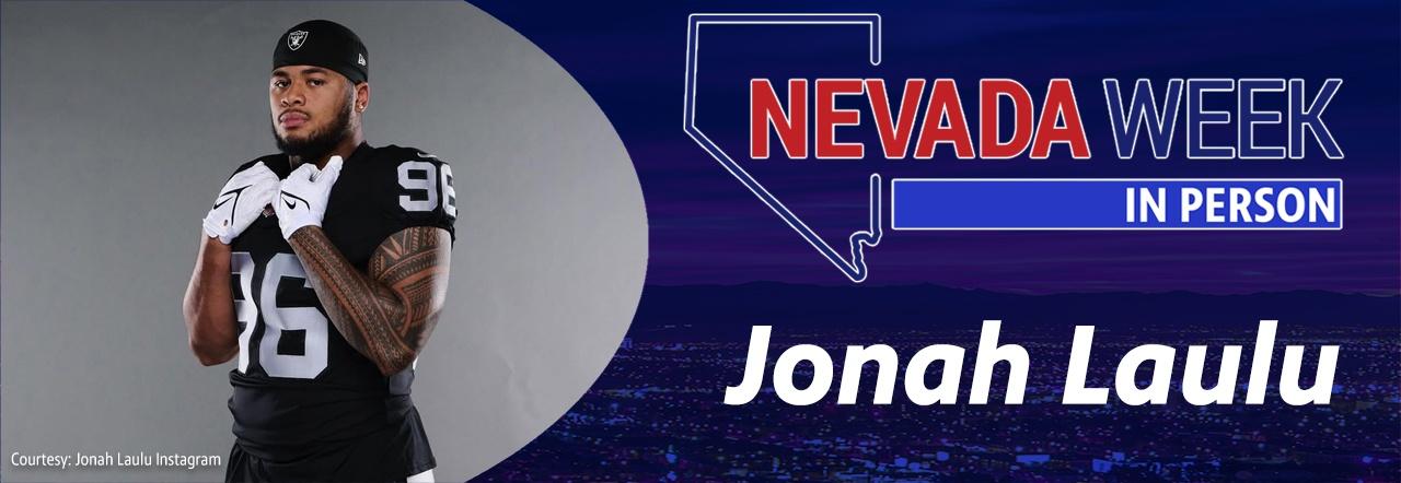 Nevada Week In Person Jonah Laulu