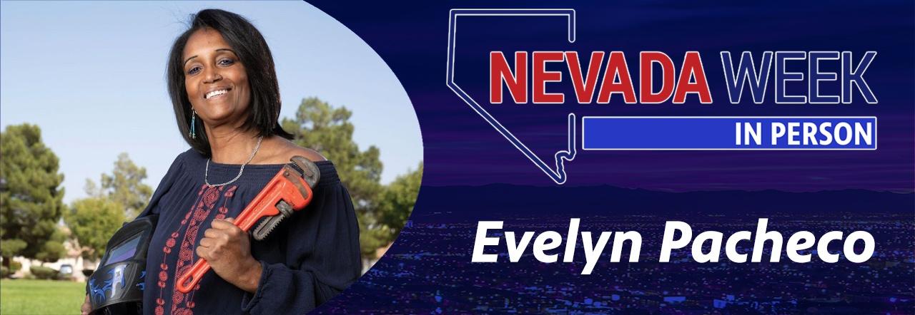 Nevada Week In Person Evelyn Pacheco