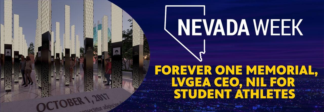 Nevada Week Forever One Memorial, LVGEA CEO, NIL for Student Athletes