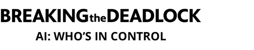 Breaking the Deadlock AI: Who's In Control logo