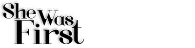 She Was First logo