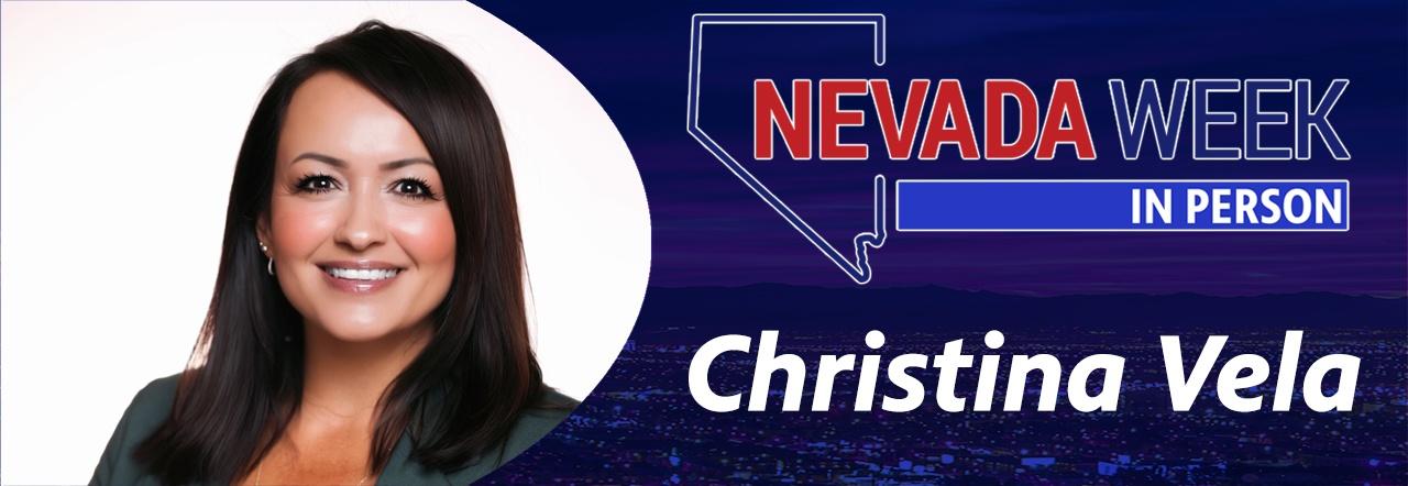 Nevada Week In Person Christina Vela