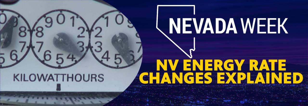 Nevada Week NV Energy Rate Changes Explained