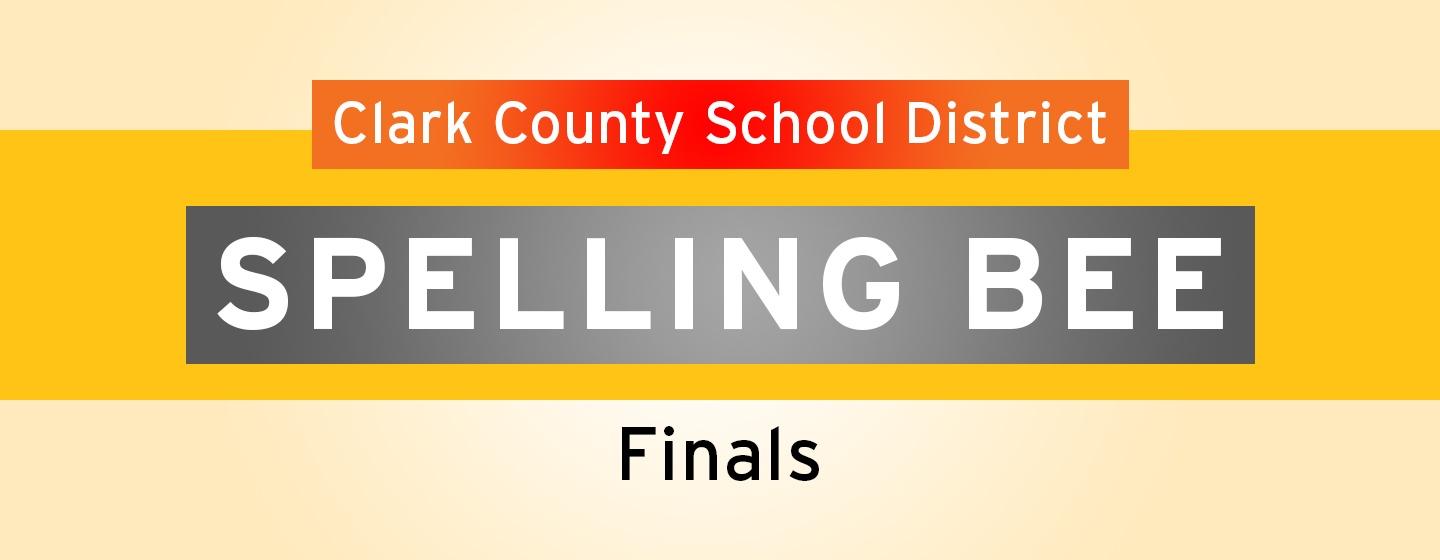 2021-2022 Clark County School District Spelling Bee Finals