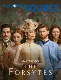 Vegas PBS Source Magazine Masterpiece The Forsytes