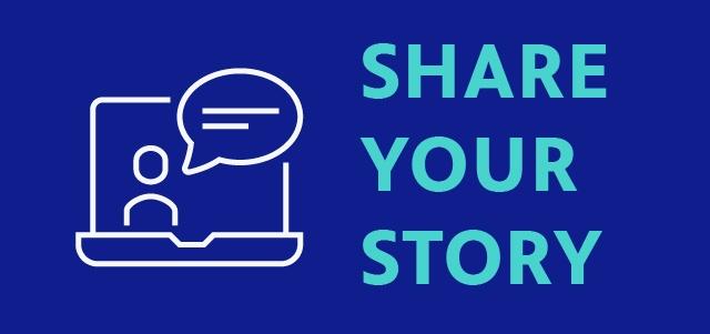 SHARE YOUR STORY