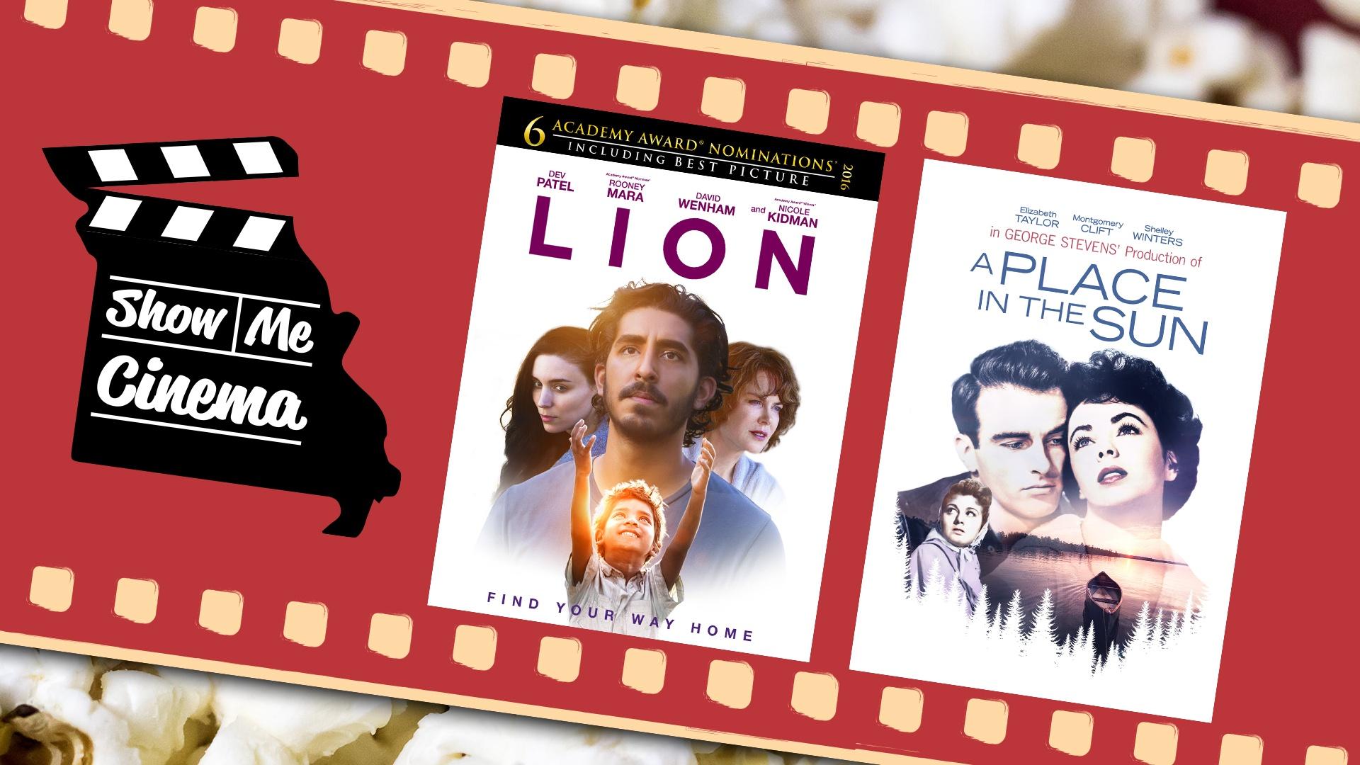 Show Me Cinema: Lion and A Place in the Sun