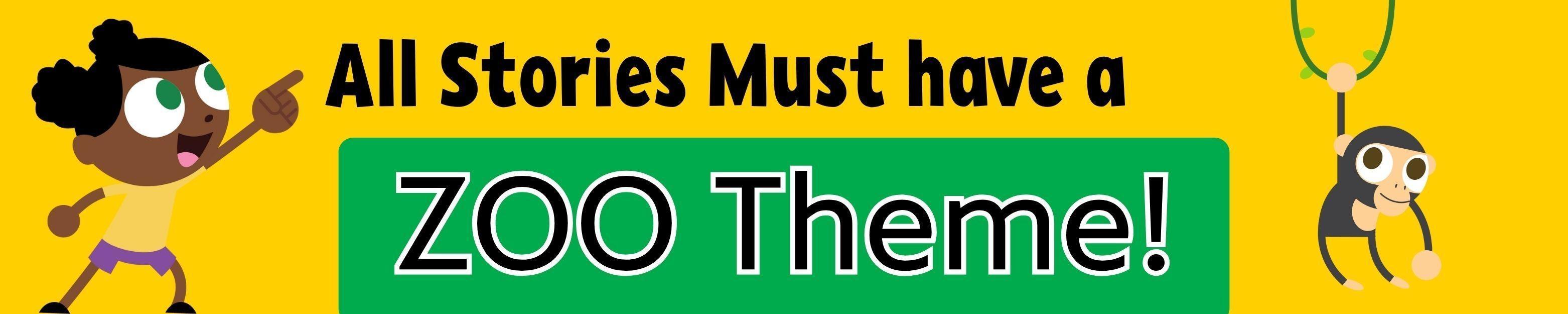 All Stories must have a theme