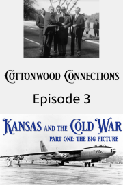 Kansas and the Cold War - Part 1