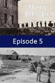 Episode 5 - Dewey-Berry Feud
