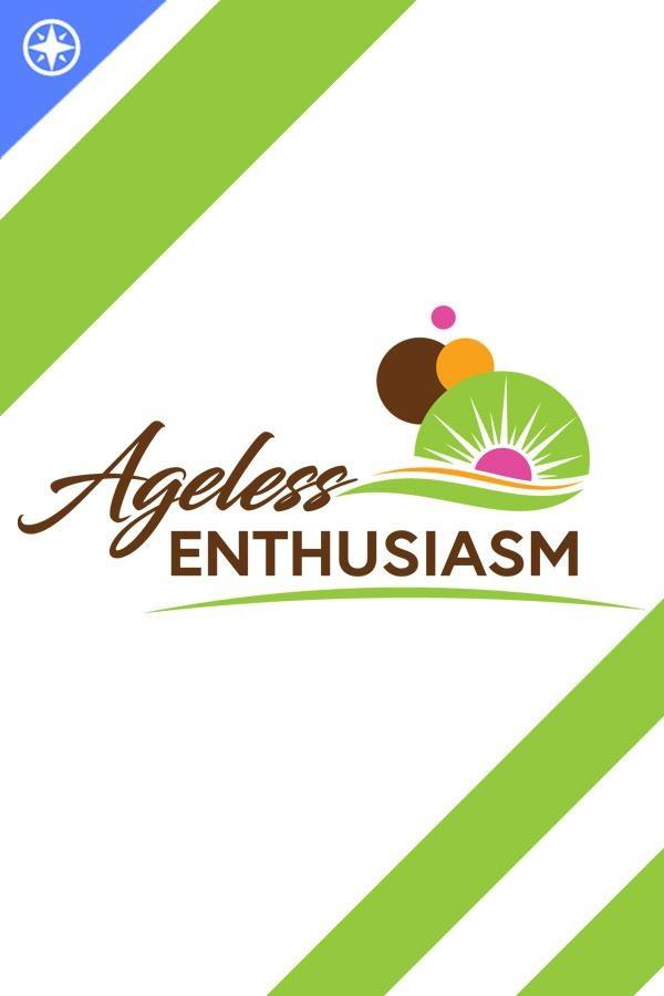 Ageless Enthusiasm