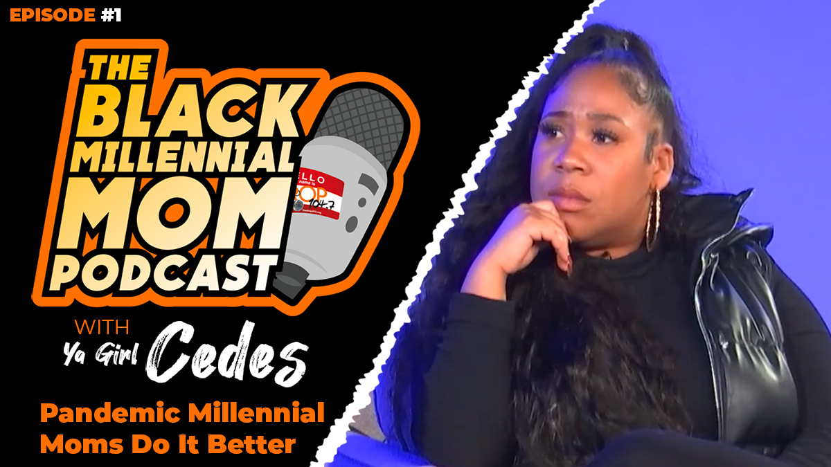 Image of Cedes next to a BMM Podcast graphic that says, "Pandemic Millennial Moms Do It Better"