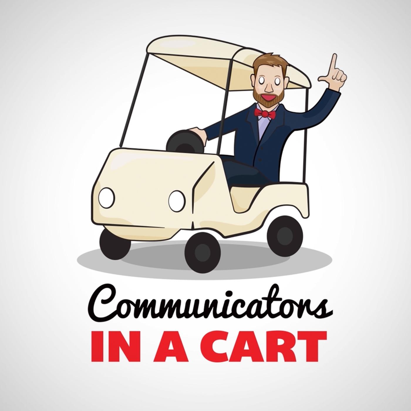 Communicators in a Cart