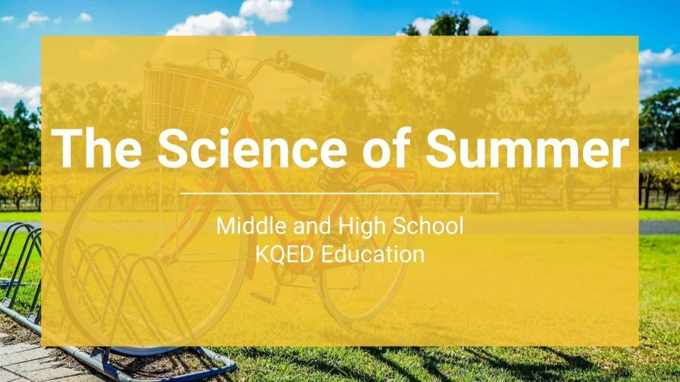 The Science of Summer graphic 