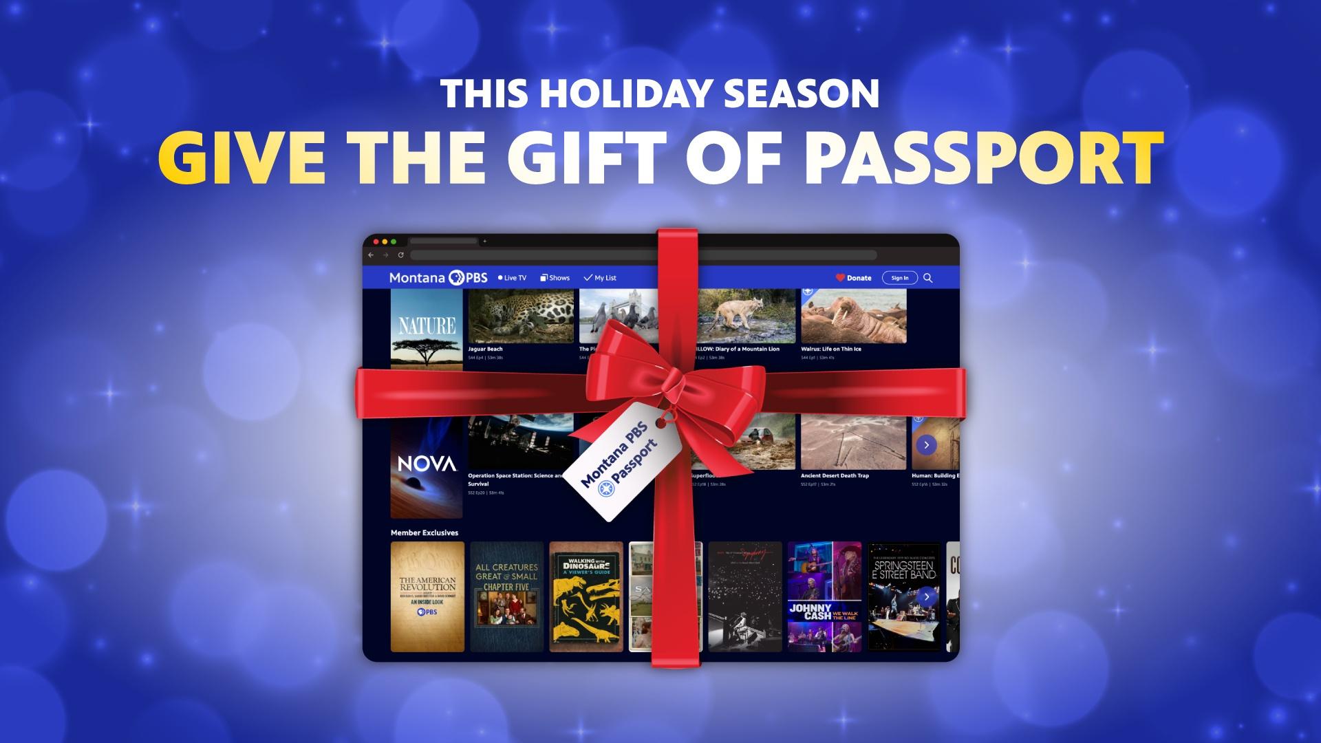 Give the Gift of Passport