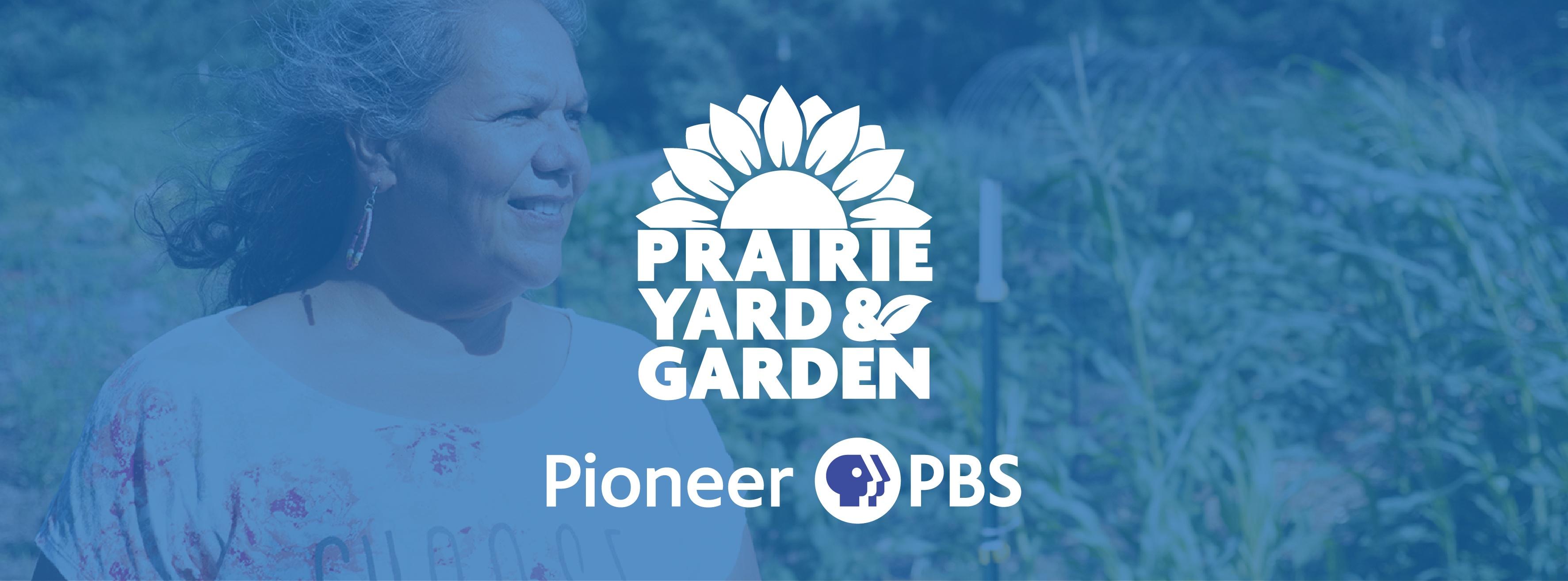 33rd Season of Prairie Yard & Garden