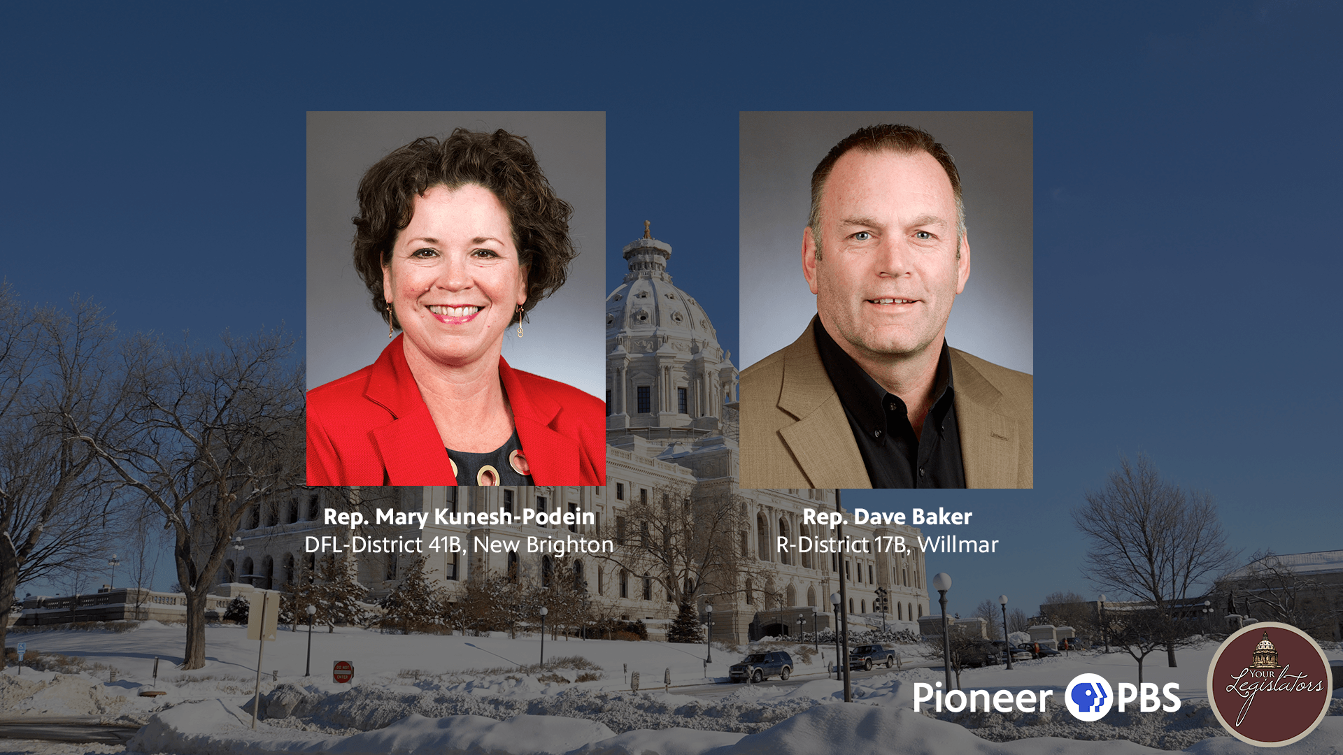 Rep. Dave Baker (R) and Rep. Mary Kunesh-Podein (DFL).