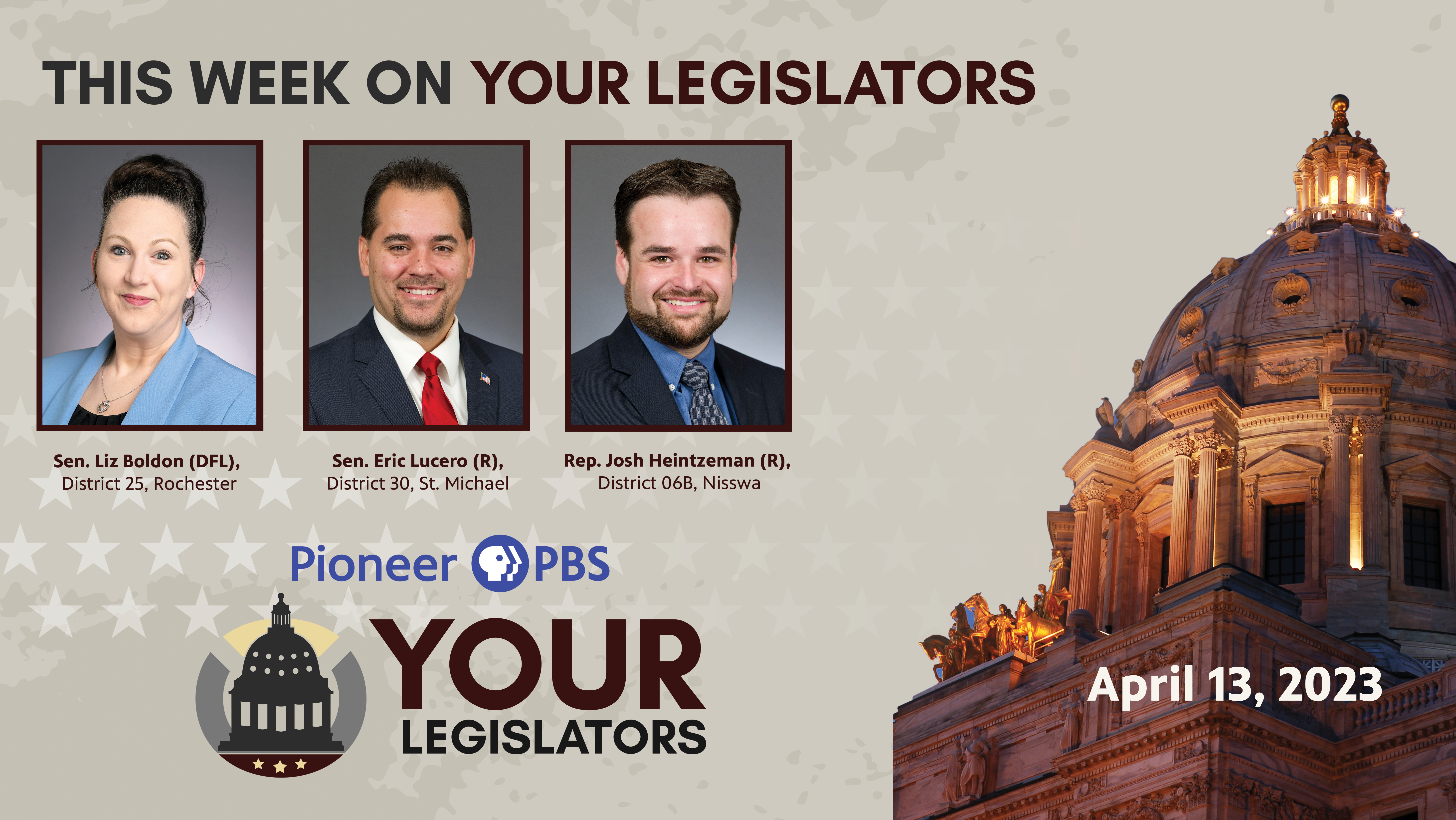 Boldon, Lucero and Heintzeman on Your Legislators April 13