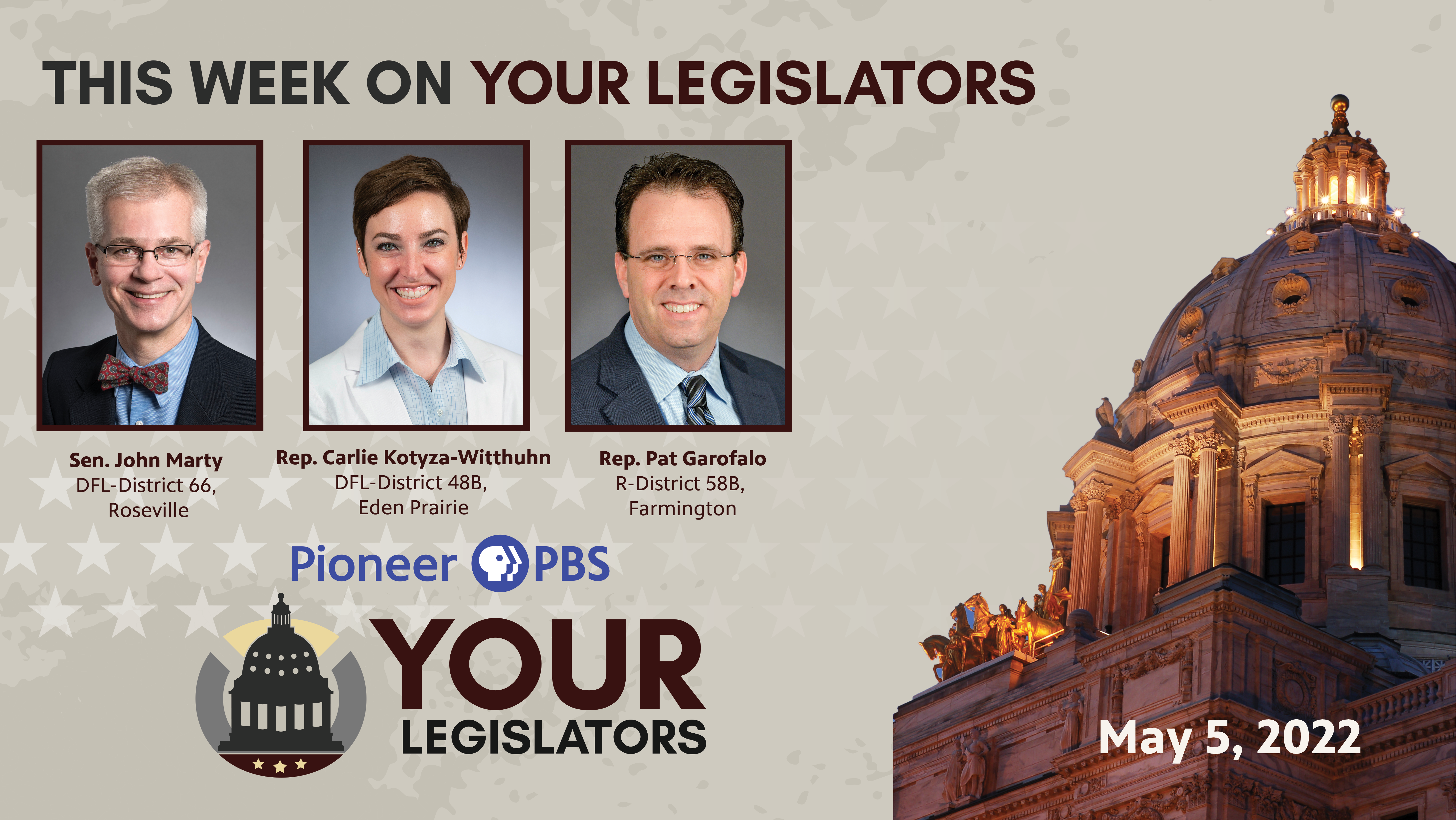 Marty, Kotyza-Witthuhn and Garafolo on Your Legislators May 5 at 8 p.m