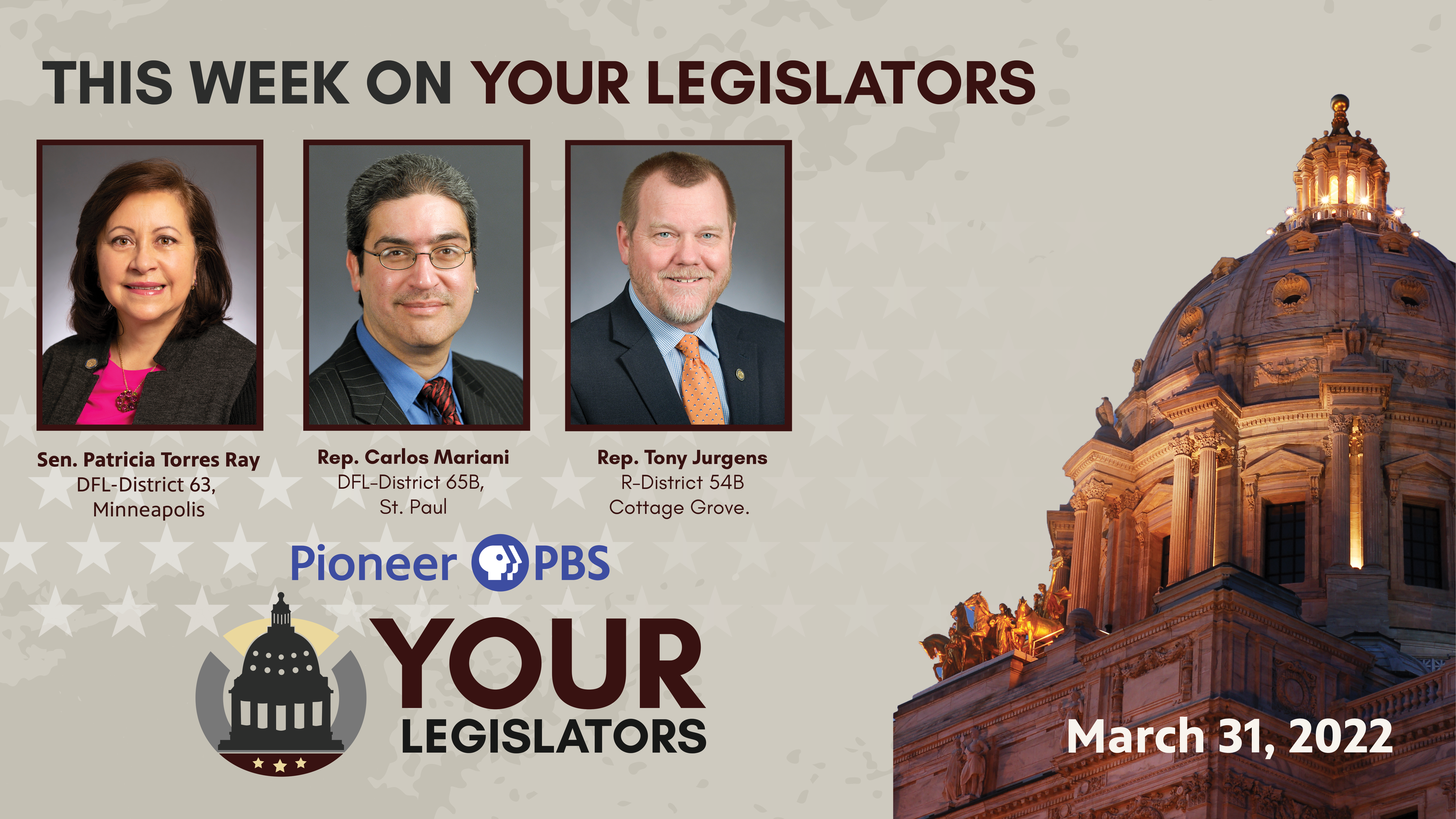 Dahms, Ray, Mariani and Jurgens on  Your Legislators on March 31