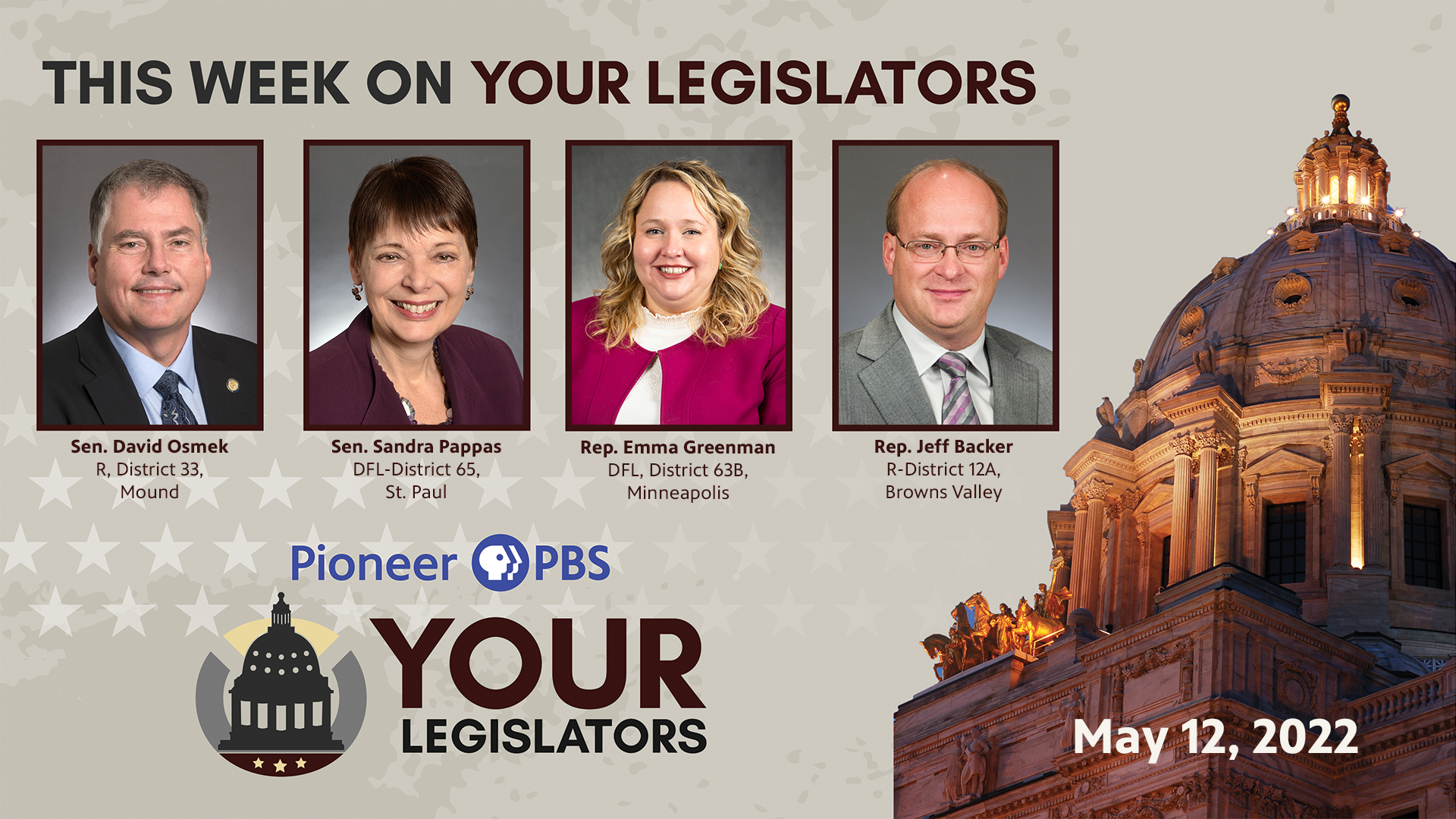 Osmek, Pappas, Greenman and Backer on Your Legislators May 12 at 8 p.m.