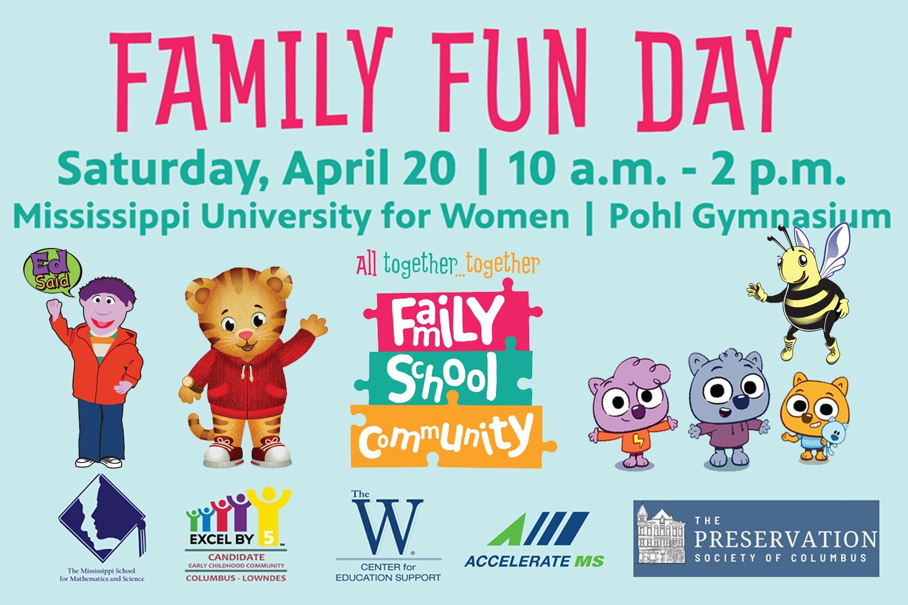 Family Fun Day - Saturday April 20 from 10 am to 2 pm at the Mississippi University for Women