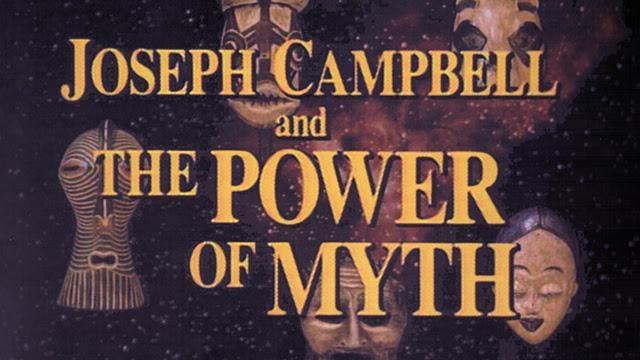 Joseph Campbell and the Power of Myth