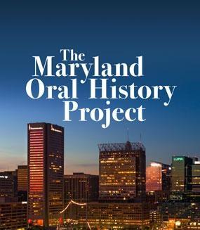 The Maryland Oral History Project
