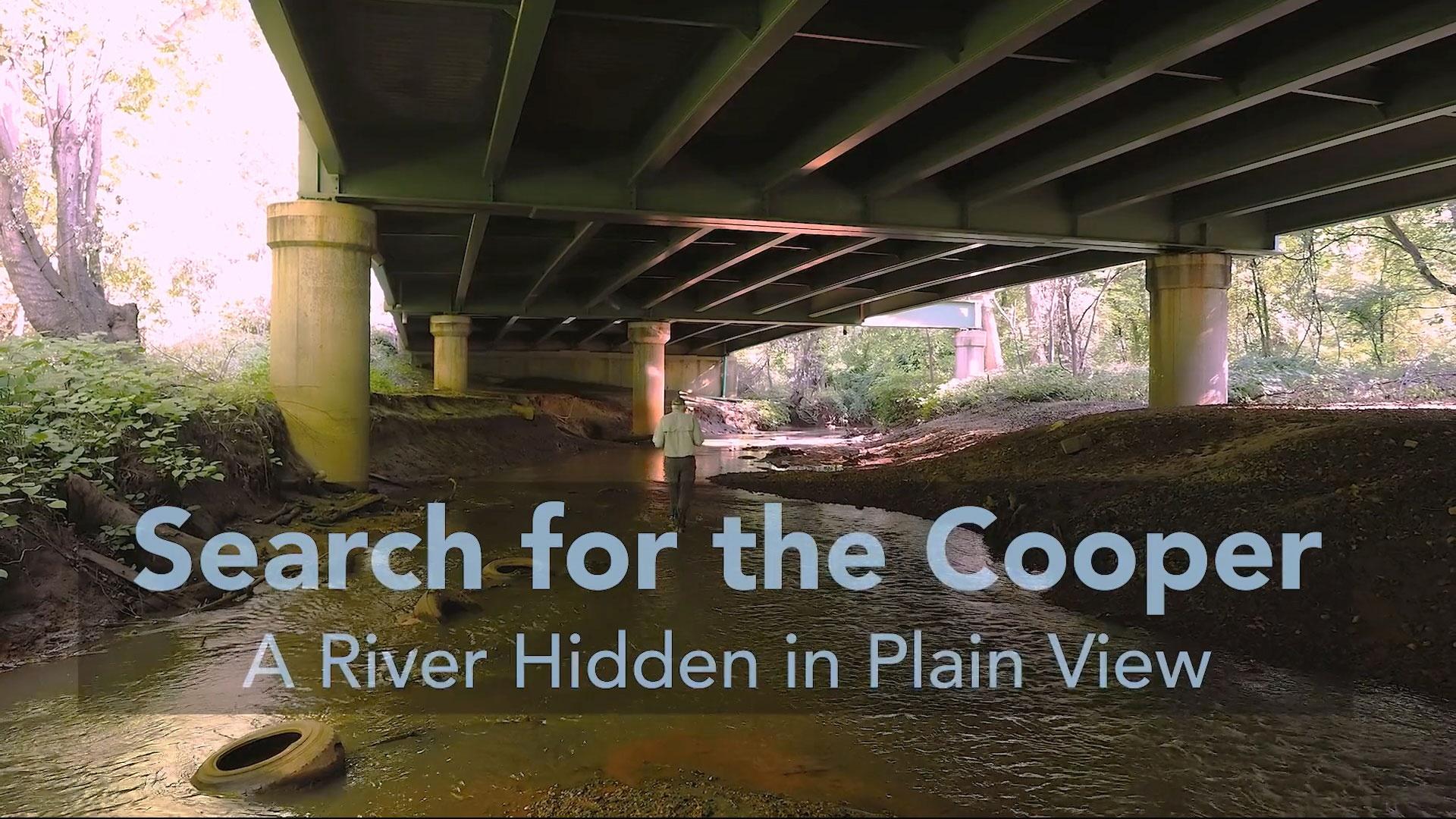 Search for the Cooper: A River Hidden in Plain View