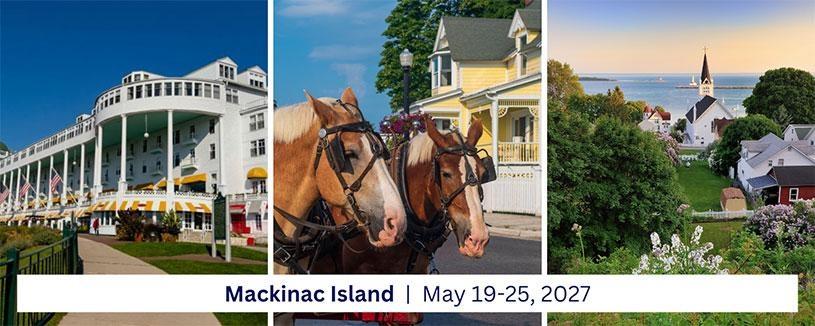 Mackinac Island trip with MPT, May 19-25, 2027