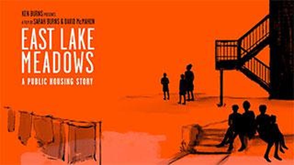 East Lake Meadows A Public Housing Story