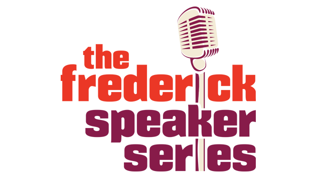 Frederick Speaker Series