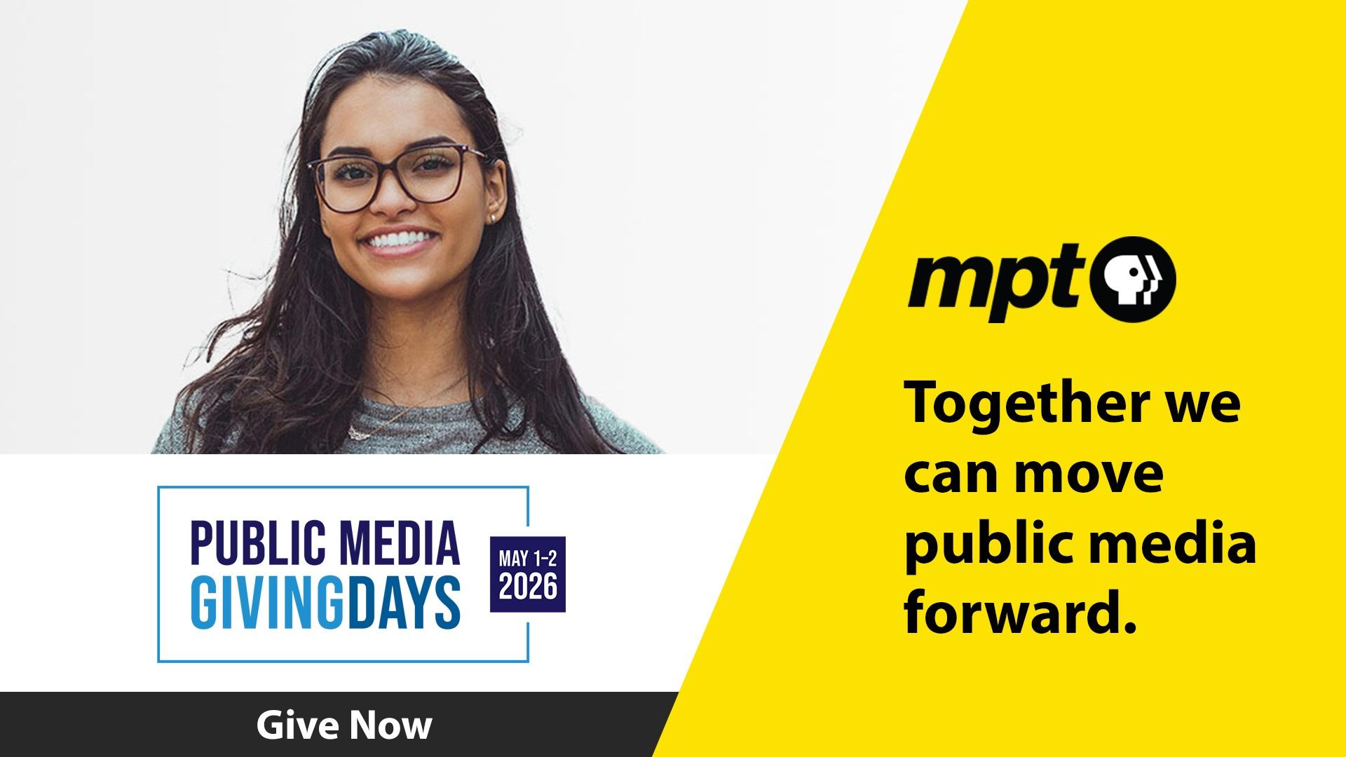 Public Media Giving Days, May 1-2, 2025. Donate Now.