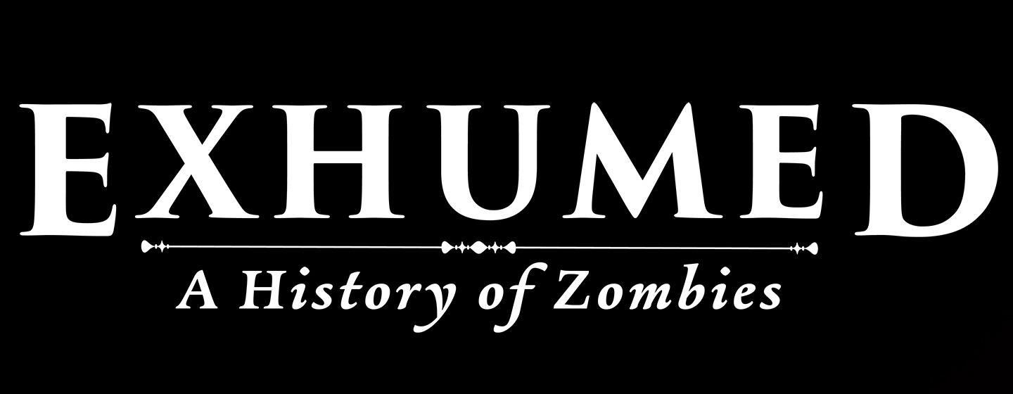 Pbs Puts Viewers In The Halloween Spirit With Exhumed A History Of Zombies