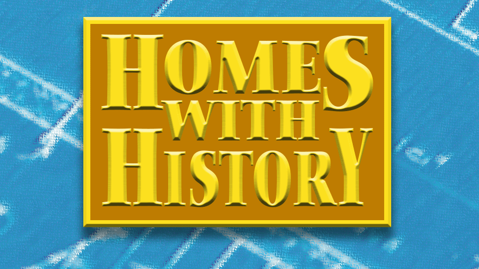 Homes With History