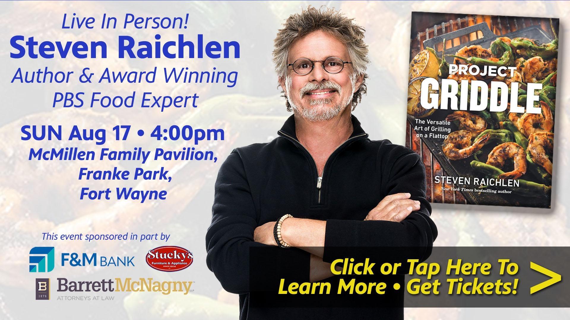 In person-Steven Raichlen-Sun Aug 17 at 4PM in Fort Wayne!