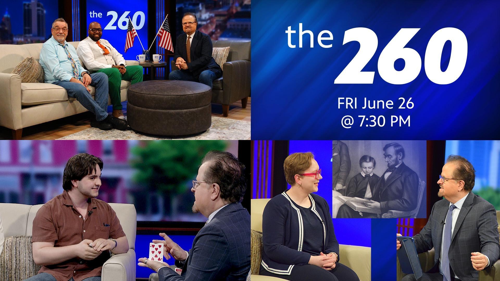 In this episode, look behind the scenes of Fort Wayne’s America 250 Celebration and Parade, learn about an upcoming major milestone for Stoner’s Funstore, and discover more about the private life of Abraham Lincoln.