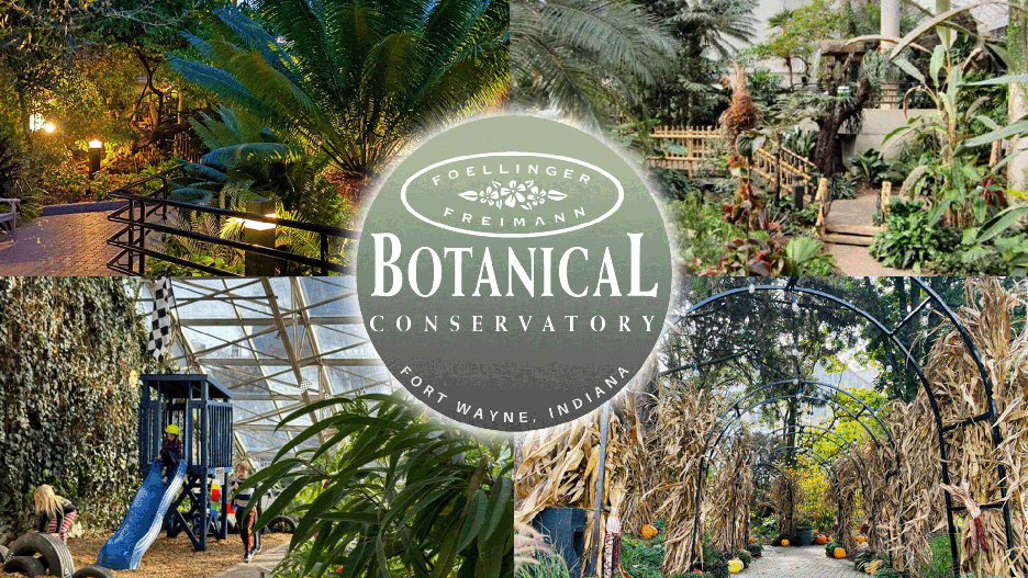 1 Free Entry to the Foelllinger-Freimann Botanical Conservatory-Octboer2024