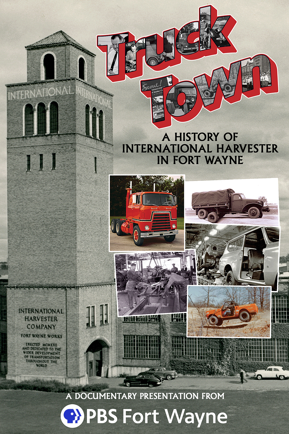 Truck Town: A History of International Harvester in Fort Wayne