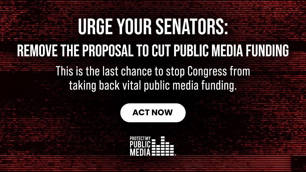 Urge Your Senators To Protect Funding for PBS Fort Wayne and Public Media!