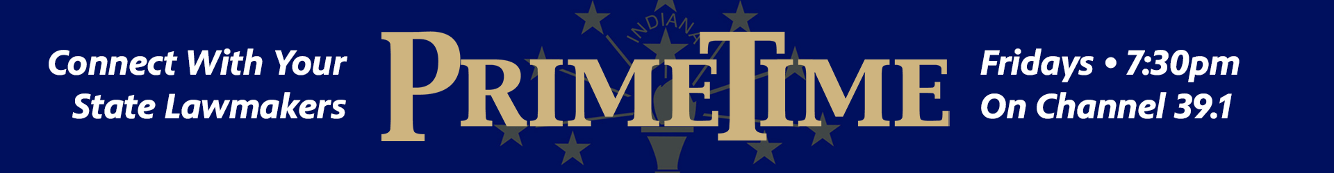 PrimeTime-Friday Nights, 7:30pm, ch. 39.1