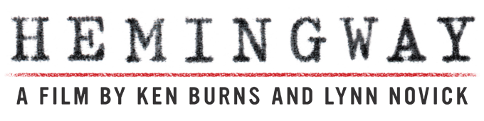 HEMINGWAY- A Film By Ken Burns and Lynn Novick